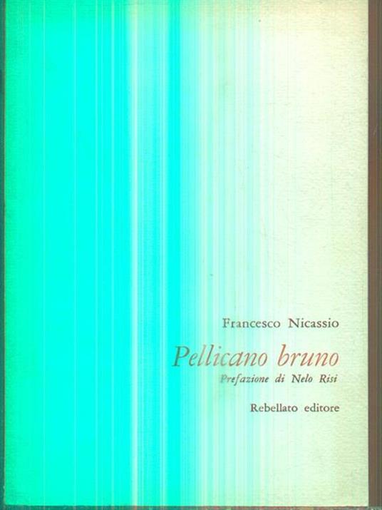 Pellicano bruno - Francesco Nicassio - copertina