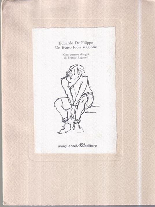 Un frutto fuori stagione - Eduardo De Filippo - copertina