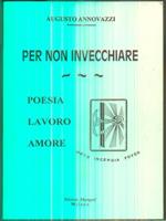 Per non invecchiare