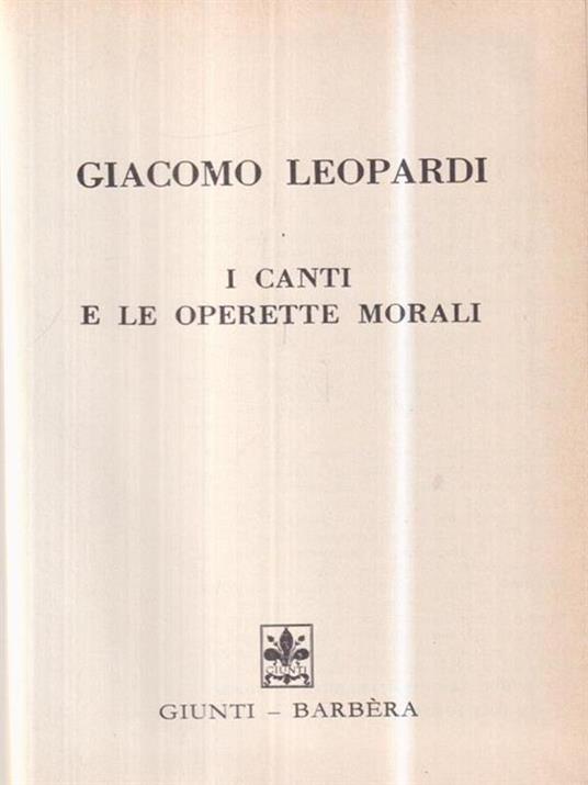 I canti e le operette morali - Giacomo Leopardi - copertina