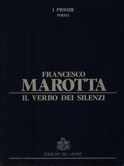 Il verbo dei silenzi - Francesco Marotta - copertina