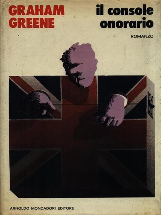 Il console onorario - Graham Greene - copertina