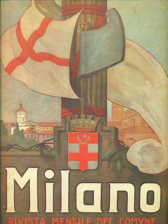 Milano Rivista Mensile Del Comune. Ottobre 1937 -   - copertina