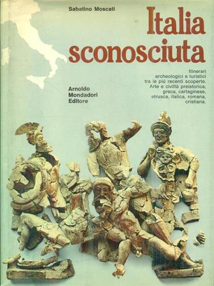 Italia sconosciuta - Sabatino Moscati - copertina