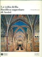 La volta della Basilica superiore di Assisi
