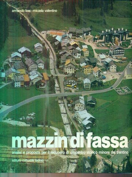 Mazzin di fassa - Armando Loss - 2