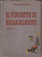 Il Visconte di Bragelonne. Volume I