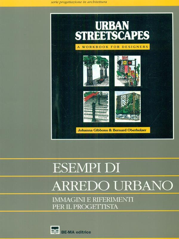 Esempi di arredo urbano. Immagini e riferimenti per il progettista