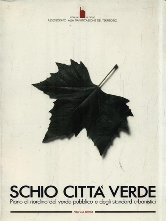 Schio città verde - Ettore Vio - copertina