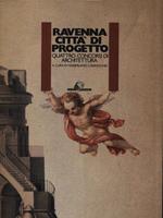 Ravenna città di progetto