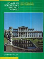 Atlante dei beni culturali dell'Emilia Romagna - I beni del territorio i beni architettonici