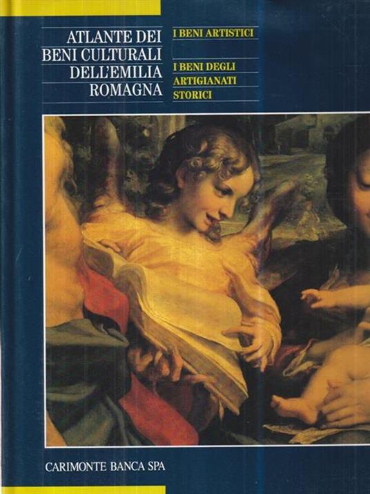 Atlante dei beni culturali dell'Emilia Romagna - I beni artistici -   - copertina