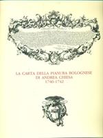La  carta della pianura bolognese di Andrea Chiesa 1740-1742