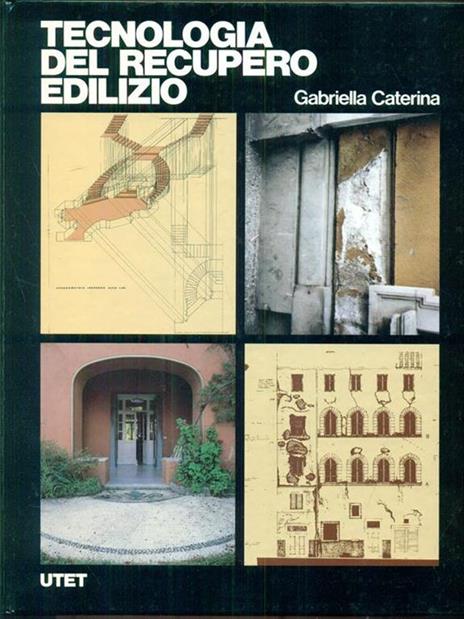 Tecnologia del recupero edilizio - Gabriella Caterina - copertina
