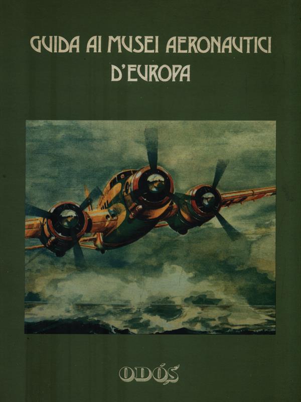 Guida ai musei aeronautici d'Europa