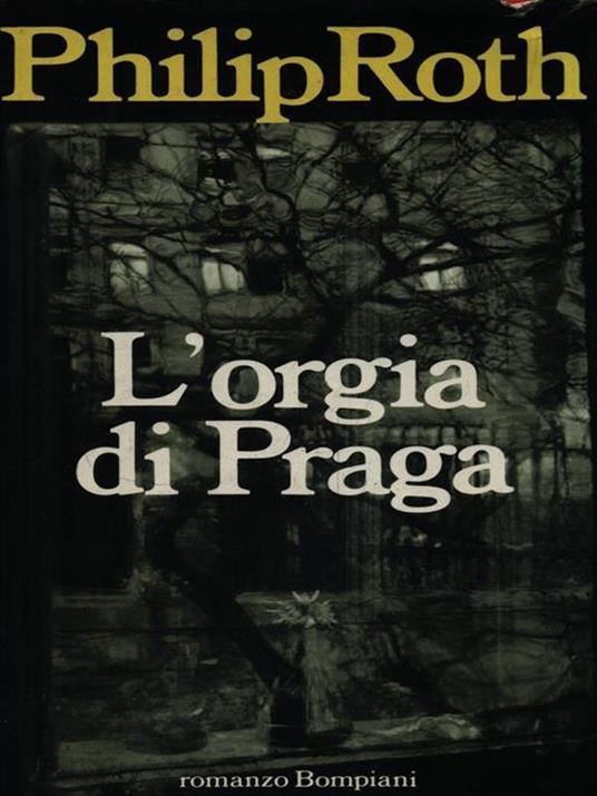 L' orgia di Praga - Philip Roth - copertina