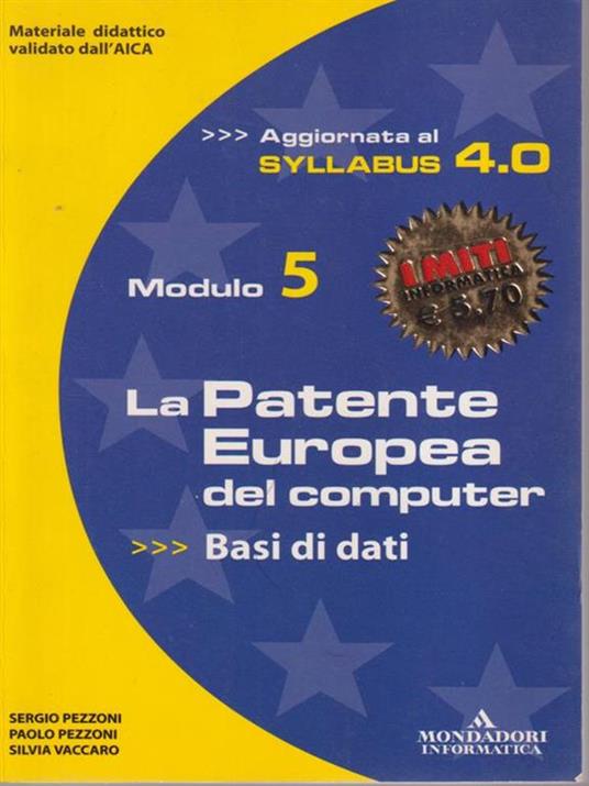 La patente europea del computer. Modulo 4. Fogli elettronici. Syllabus 4.0 - Sergio Pezzoni,Paolo Pezzoni,Silvia Vaccaro - copertina