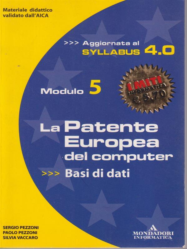 La patente europea del computer. Modulo 4. Fogli elettronici. Syllabus 4.0