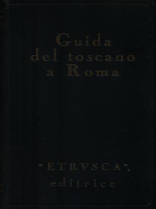 Guida del toscano a Roma -   - copertina