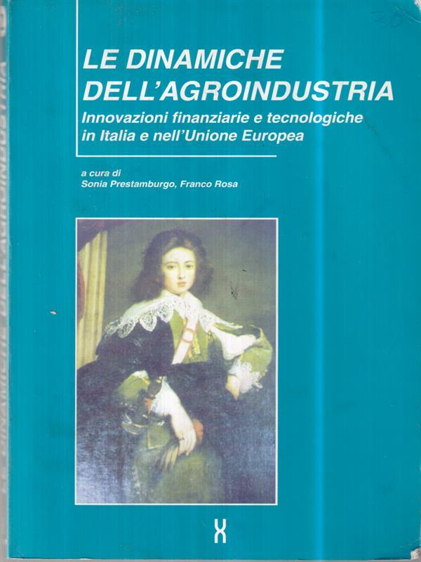 Le dinamiche dell'agroindustria