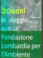 20 anni in viaggio con la Fondazione Lombardia per l'Ambiente