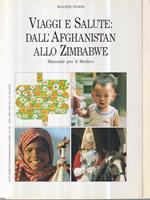 Viaggi e salute: dall'Afghanistan allo Zimbabwe + aggiornamento 1993