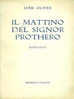 Il  mattino del signor Prothero