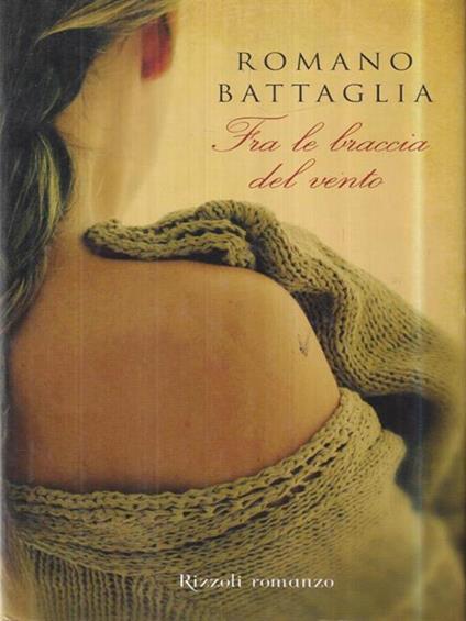 Fra le braccia del vento - Romano Battaglia - copertina