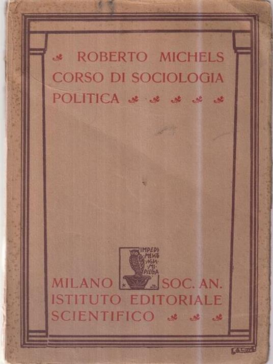 Corso di sociologia politica - Roberto Michels - 2