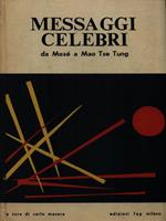 Messaggi celebri da Mose' a Mao Tse Tung