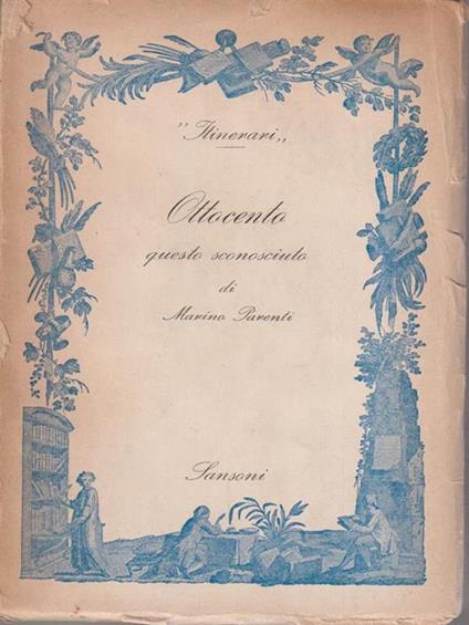 Ottocento questo sconosciuto - Marino Parenti - copertina
