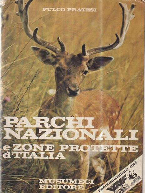 Parchi nazionali e zone protette d'Italia - Fulco Pratesi - copertina