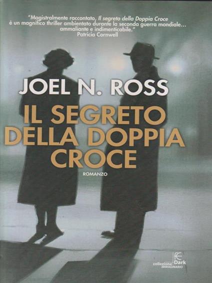 Il segreto della doppia croce - Joel N. Ross - copertina