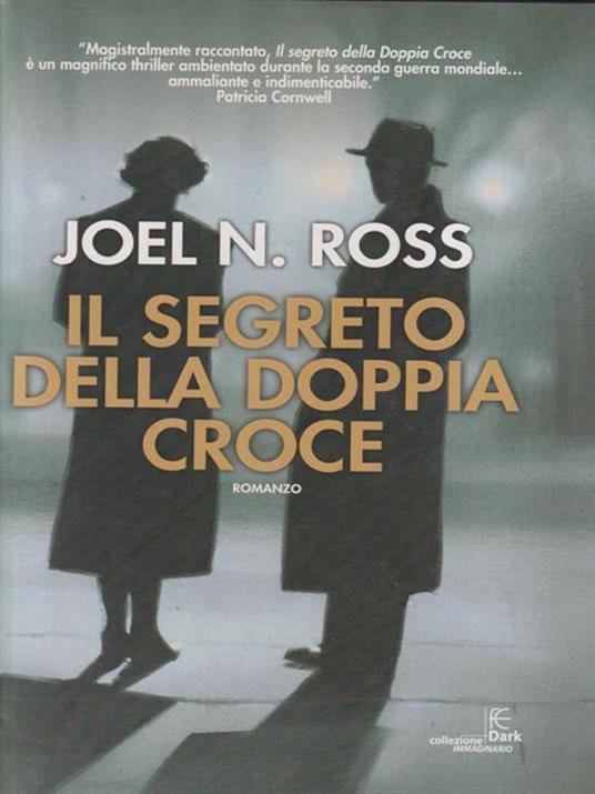 Il segreto della doppia croce - Joel N. Ross - copertina