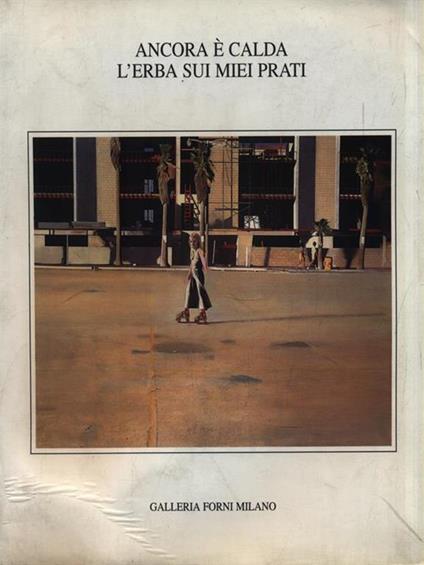 Ancora è calda l'erba sui miei prati - copertina