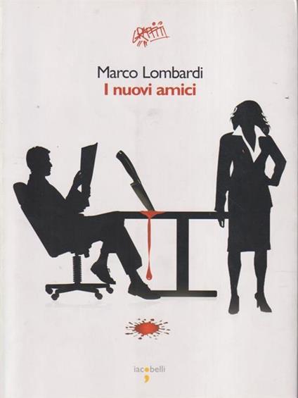 I nuovi amici - Marco Lombardi - copertina