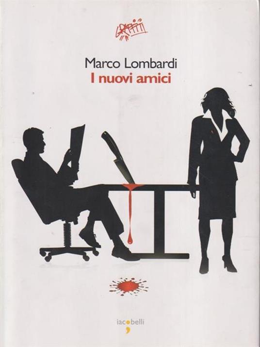 I nuovi amici - Marco Lombardi - copertina