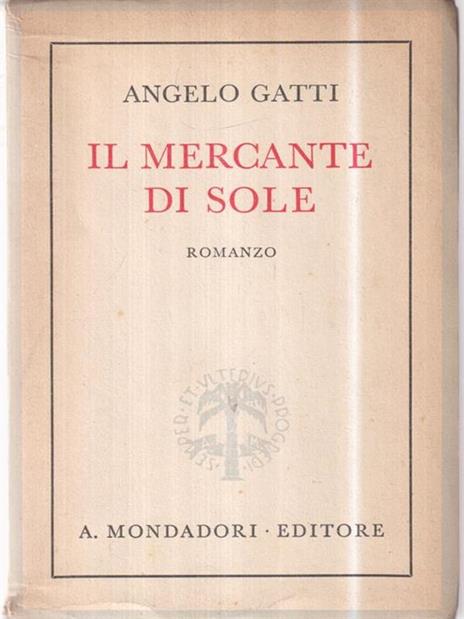 Il mercante di sole - Angelo Gatti - 2