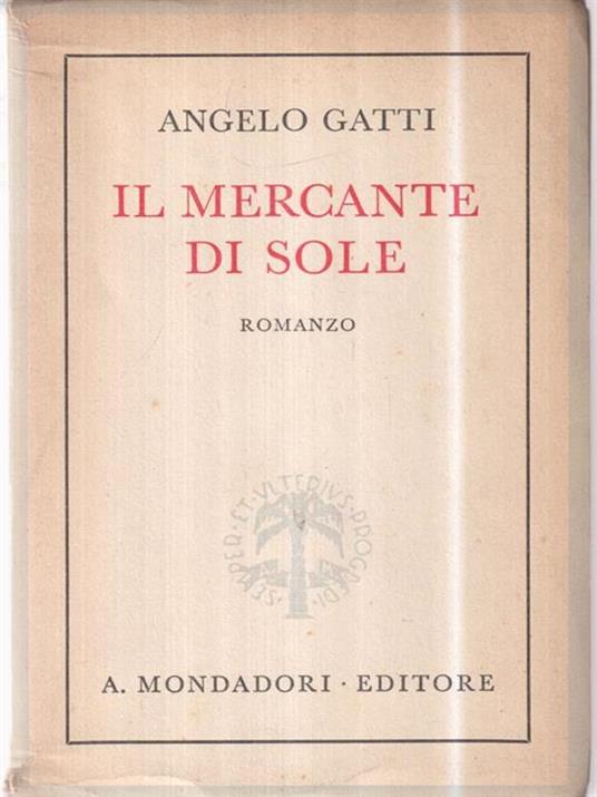 Il mercante di sole - Angelo Gatti - 2