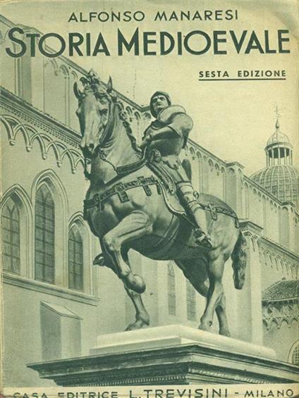 Storia Medioevale Vol. 1 - Alfonso Manaresi - copertina