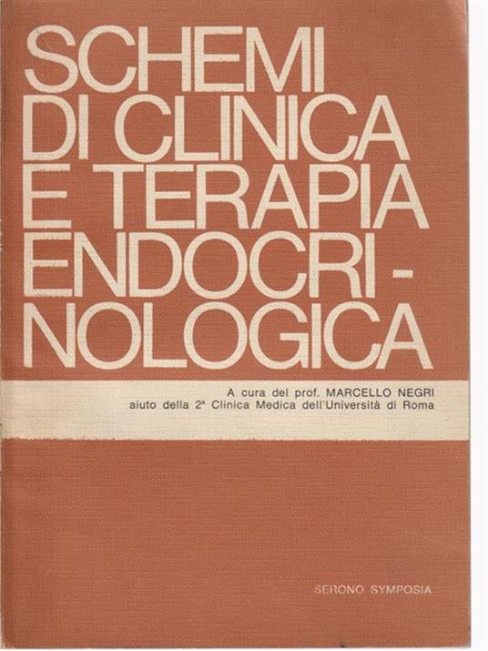 Schemi di clinica e terapia endocrinologica - Marcello Negri - copertina