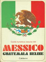 Messico Guatemala Belize