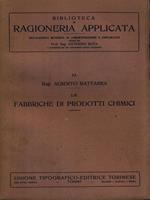 Biblioteca di Ragionera Applicata 53. Le Fabbriche di prodotti chimici