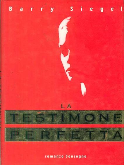 La testimone perfetta - Barry Siegel - copertina