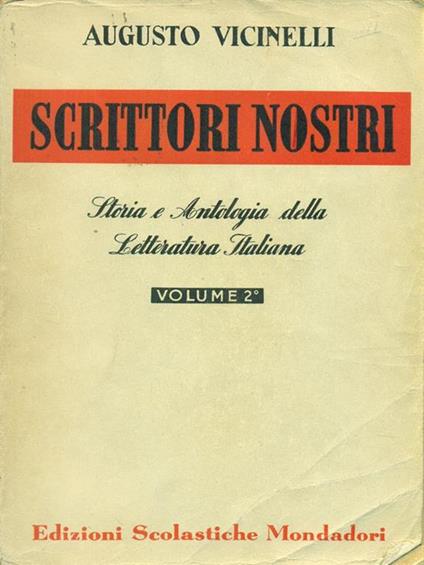 Scrittori nostri vol 2 - Augusto Vicinelli - copertina