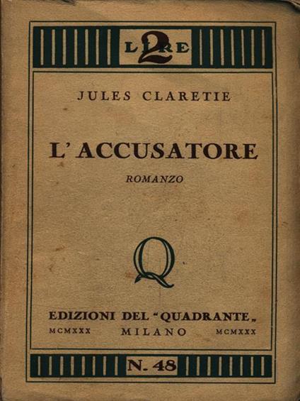 L' accusatore - Jules Claretie - copertina