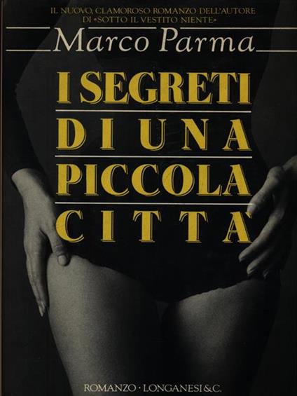 I segreti di una piccola città - Marco Parma - copertina