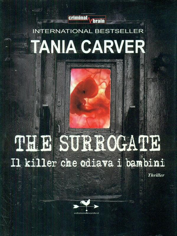 The surrogate