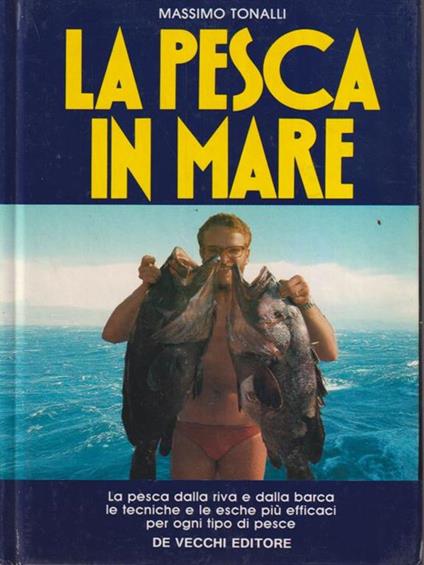 La pesca in mare - Massimo Tonalli - copertina