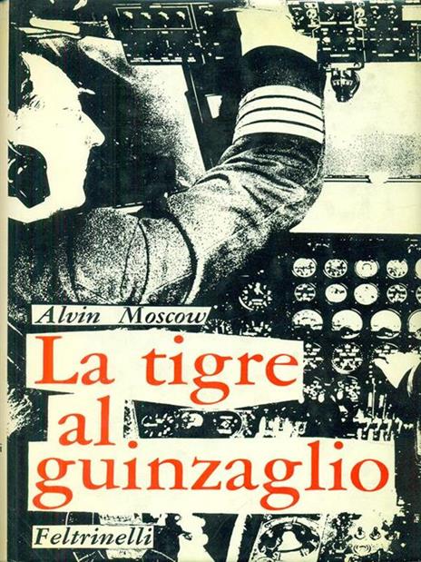 La  tigre al guinzaglio - Alvin Moscow - copertina